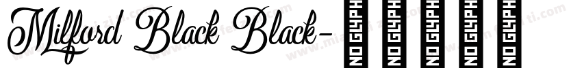 Milford Black Black字体转换